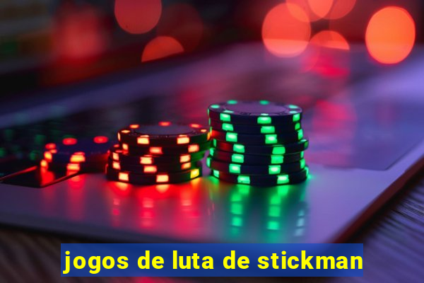 jogos de luta de stickman